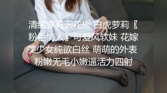 商场洗手间后入风骚女大学生✅穿着连衣裙就是为了爸爸掀起裙子直接后入骚穴，现在女大学生都这么骚的么？