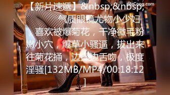 STP33880 【大吉大利】深夜兼职甜妹，高难度倒立插嘴，疯狂扣穴好想要，大肥臀打桩，交叉姿势爆操