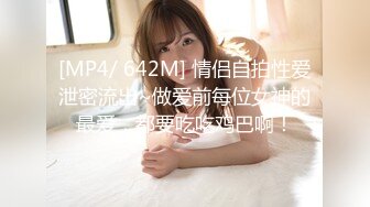 美腿翘臀离异美少妇养生会所推油按摩被男技师挑逗的娇喘淫叫骚穴水声清脆阴洞痒痒的主动求肉棒填满啪啪对白刺激