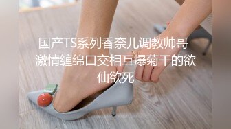 和一个可爱女孩激情啪啪，她真的很想高潮