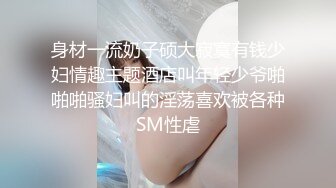 ❤️性感反差尤物❤️超顶长腿御姐魔鬼身材油光丝袜大长腿看着都很让人心动得小姐姐磨磨唧唧的摸她几下就开始流水了