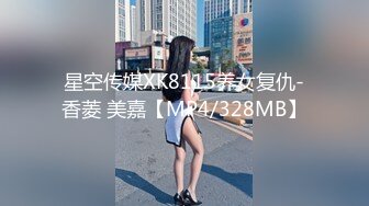 抖音网红全程露脸口交