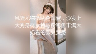 约炮牛逼大神『LionShiok』爆操极品反差女神 能把操喷的大屌真牛逼