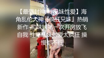 【自整理】和狂野女友在森林里打野炮，女友的大屁股让我饥渴难耐！【189V】 (6)