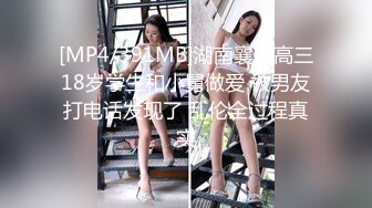 骚货女友兔兔。口交