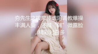 [MP4/ 115M]&nbsp;&nbsp;80斤的媳妇，娇躯之身，肉全长屁股上去了，舒服了再后入艹她，真爽！